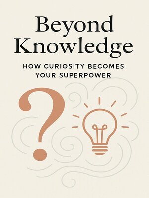 cover image of Beyond Knowledge